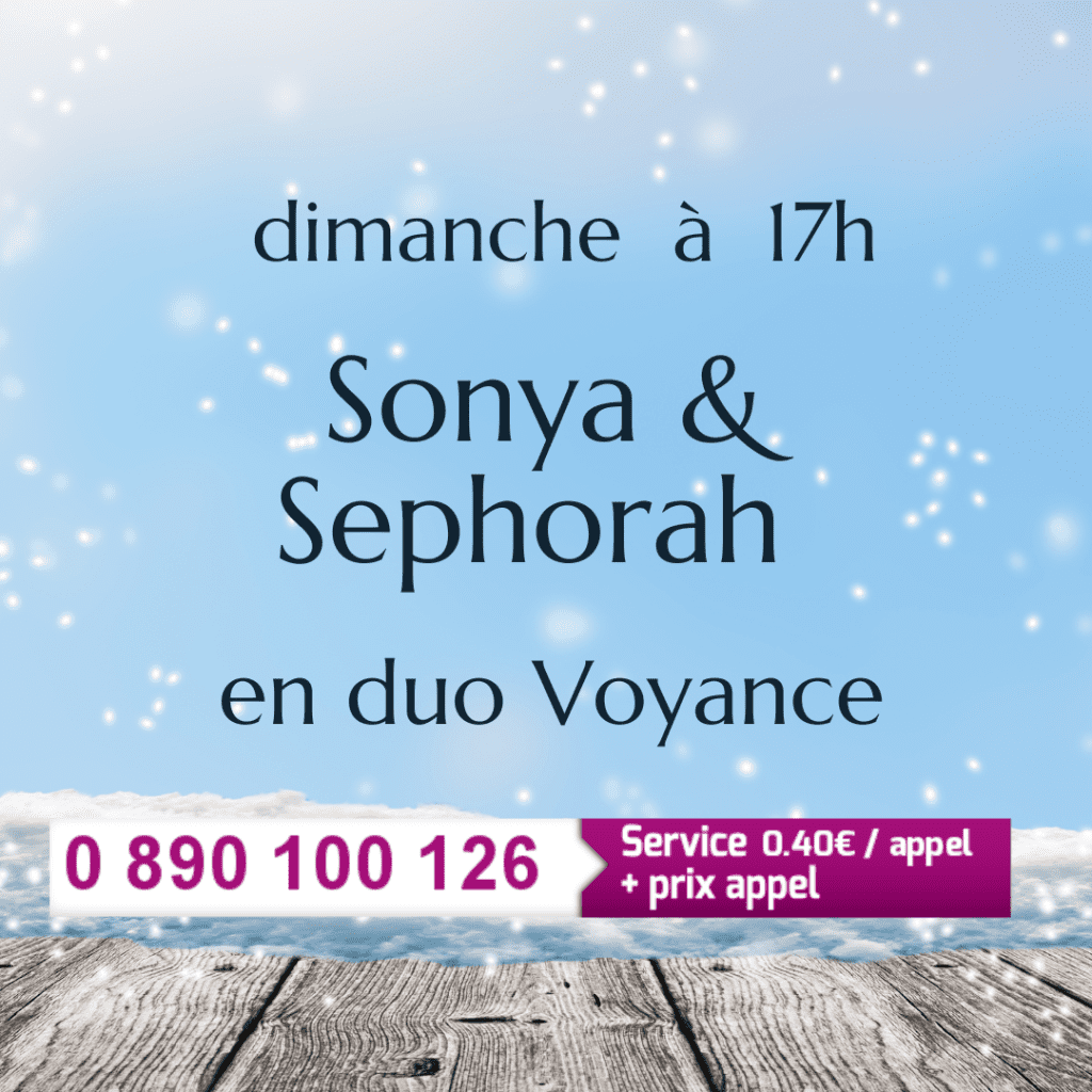Sonya & Sephorah pour un duo voyance exceptionnel
